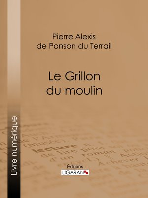 cover image of Le Grillon du moulin